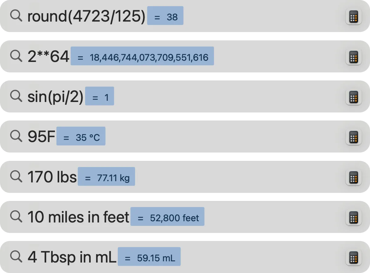 Screenshot of Spotlight answers to math like round(4723/125) and sin(pi/2), as well as unit conversions like 95F and 10 miles in feet. The answer to each query is selected in blue so it can be copy/pasted.